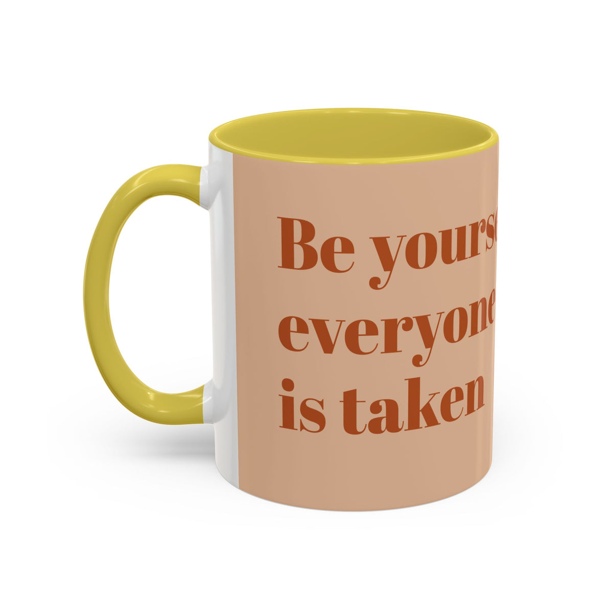 Oscar Wilde Quote Mug — "Be Yourself; Everyone Else Is Taken" Ceramic Coffee Cup (11oz/15oz)