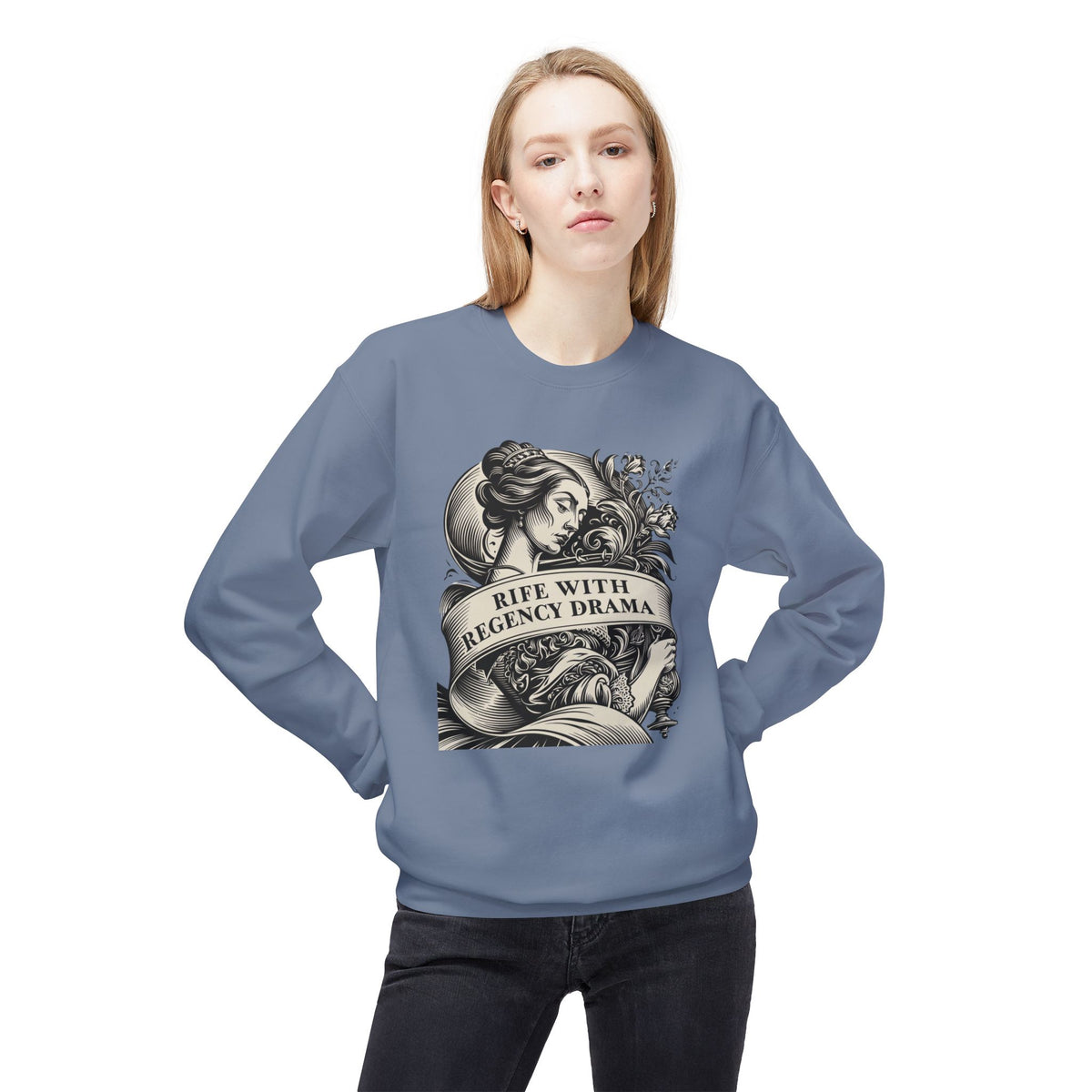 Jane Austen Reader - Crewneck Sweatshirt — "Rife With Regency Drama" Vintage Floral Graphic