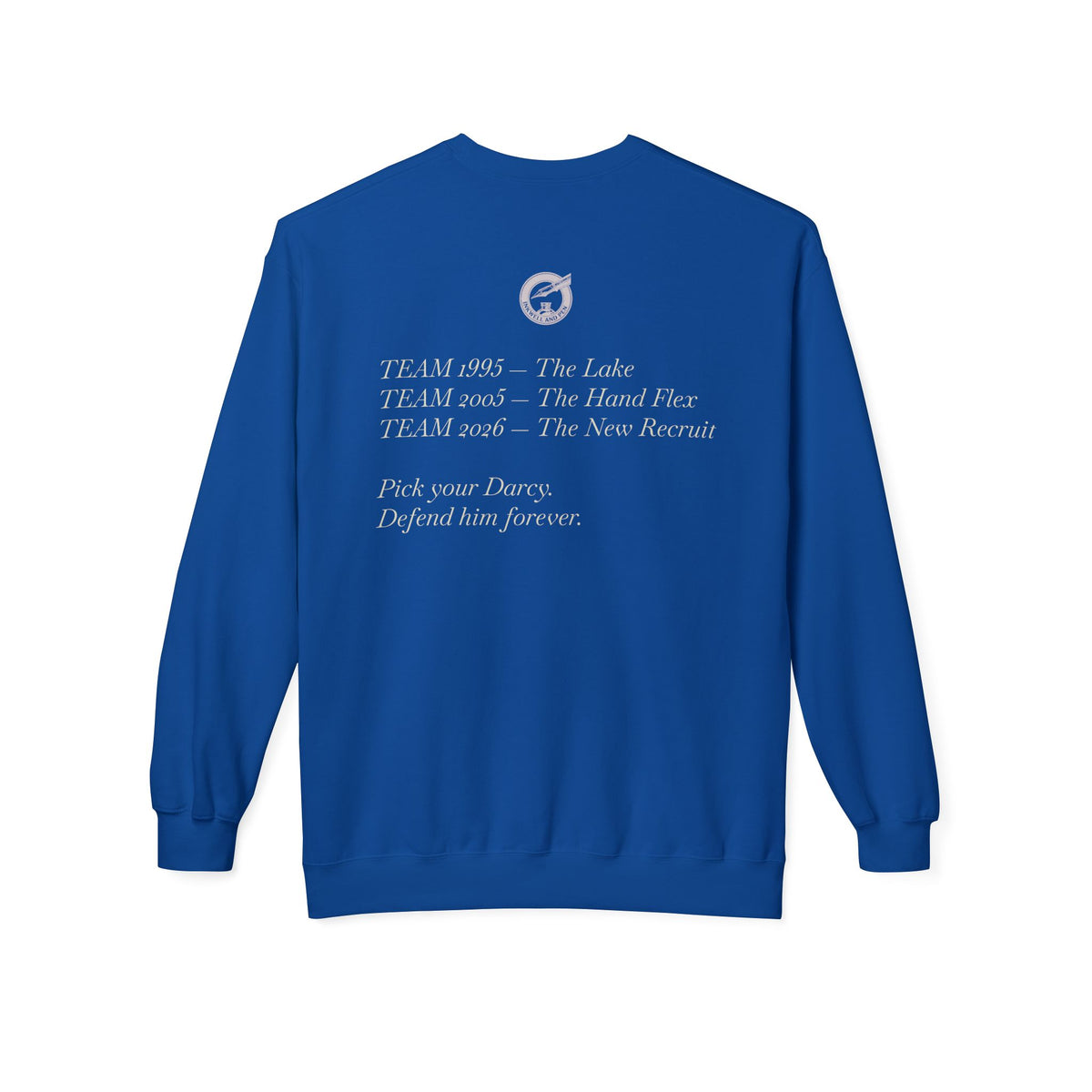 Jane Austen Followers Sweatshirt — "Yearn-Aissance… yes, we’re back!"