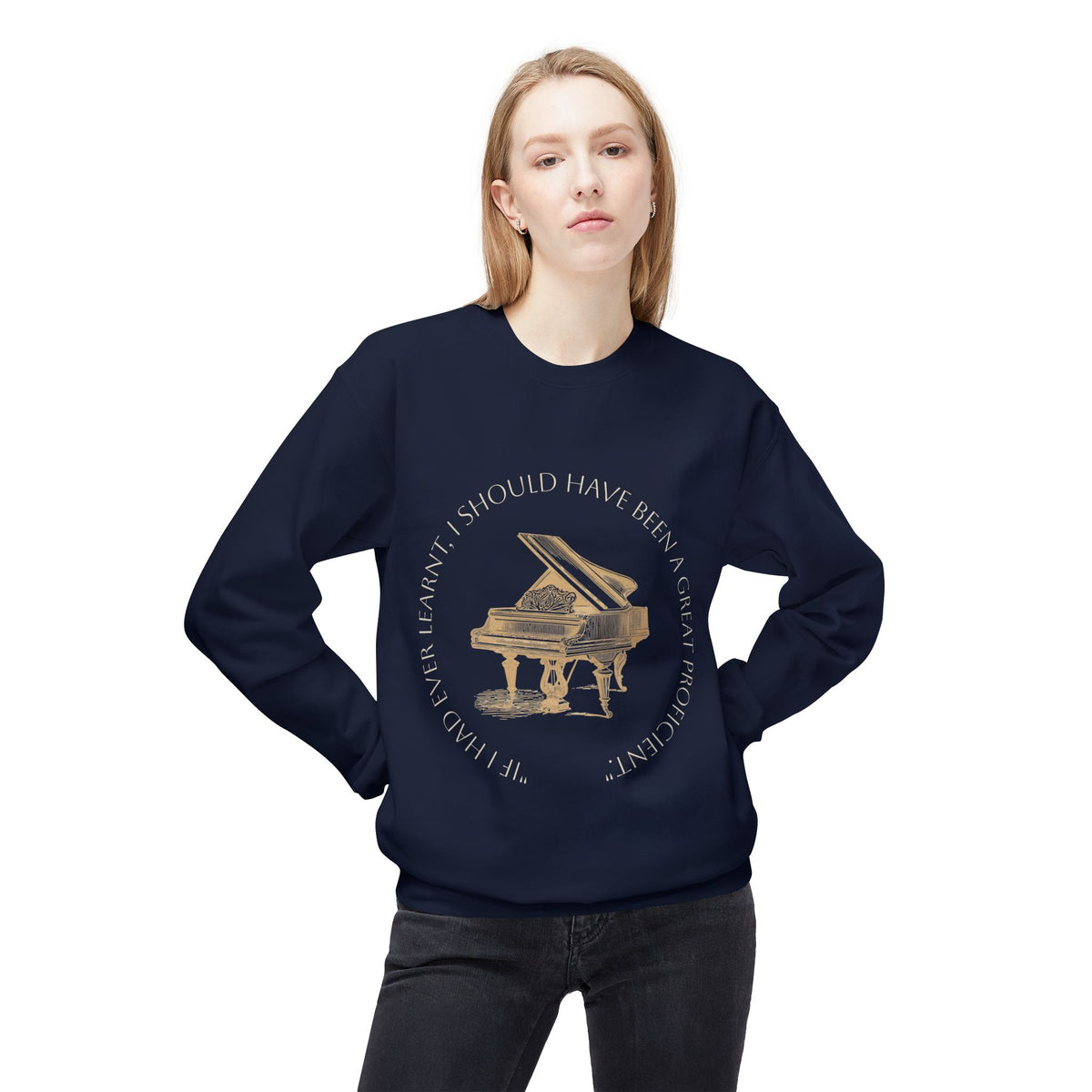 Pianoforte Comfort Sweatshirt — 'I Should Have Been a Great Proficient' Graphic Crewneck