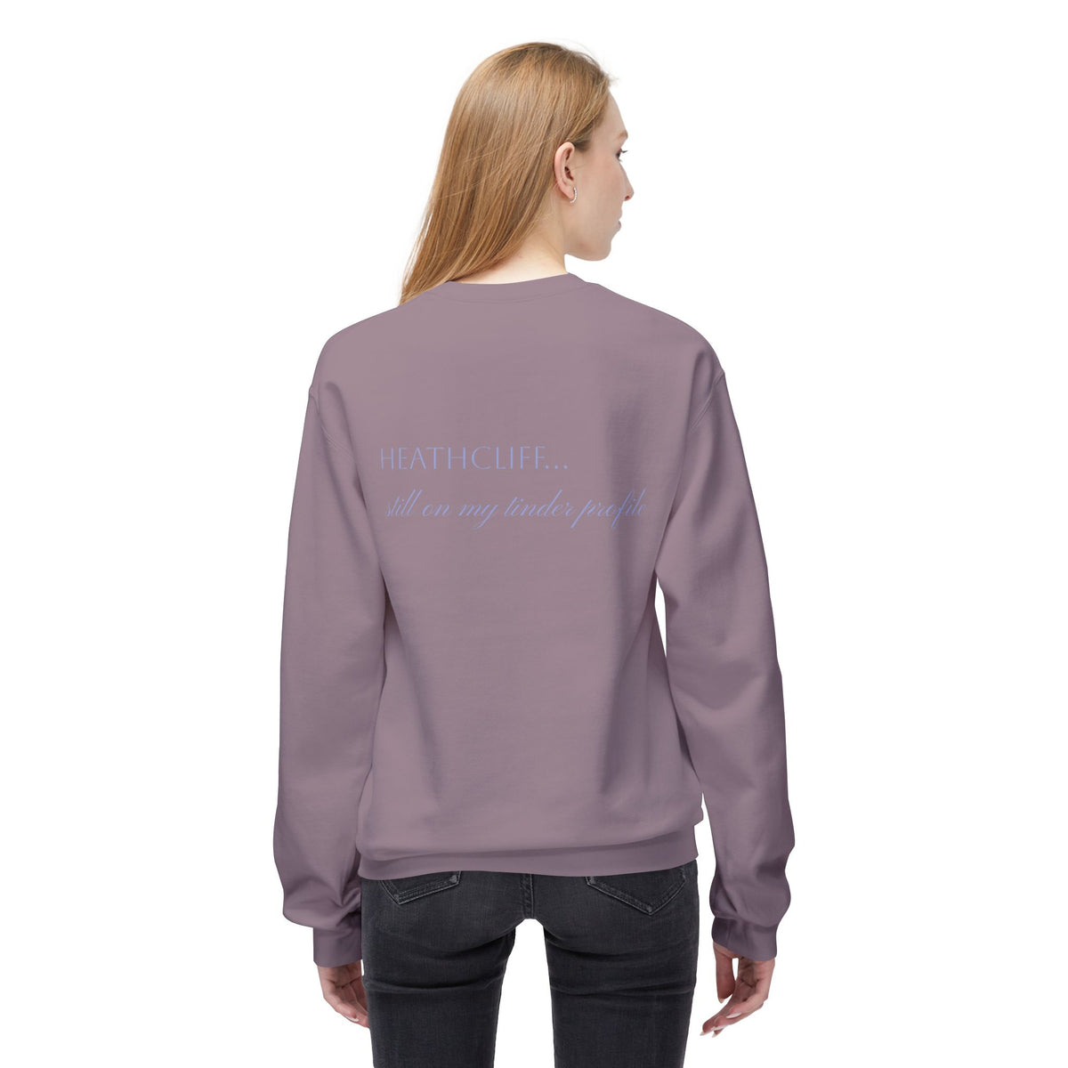 Wurthering Heights Crewneck Sweatshirt — Moorscape "I'd Marry the Storm Again"