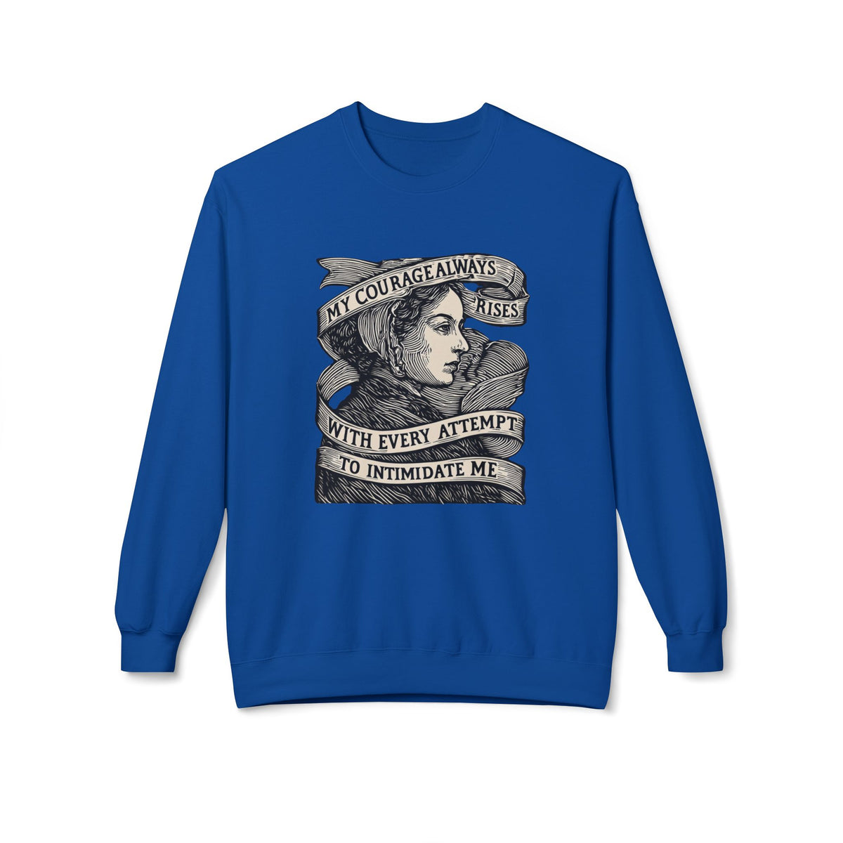 Courage Rises Crewneck Sweatshirt — Vintage Feminist Quote Graphic