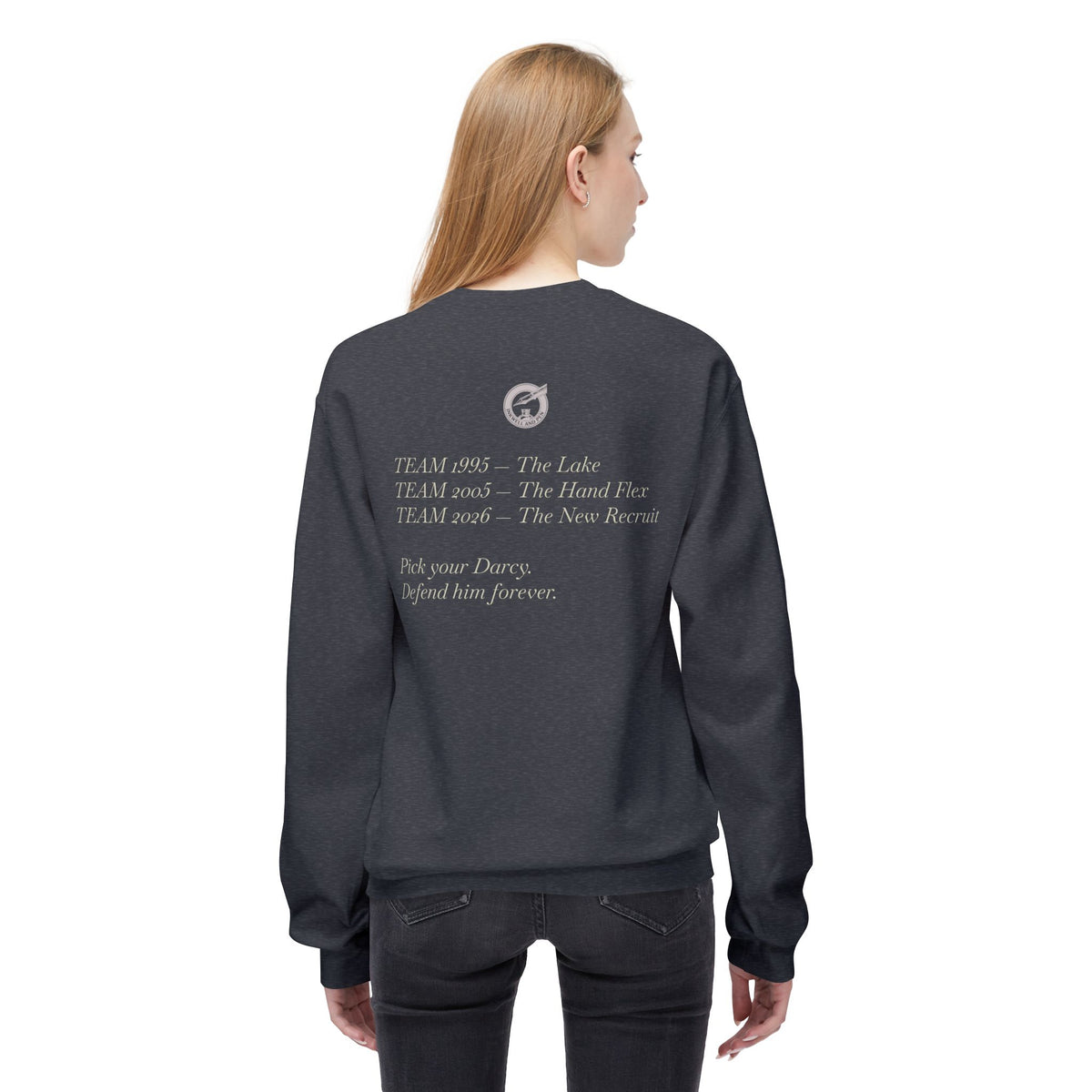Jane Austen Followers Sweatshirt — "Yearn-Aissance… yes, we’re back!"