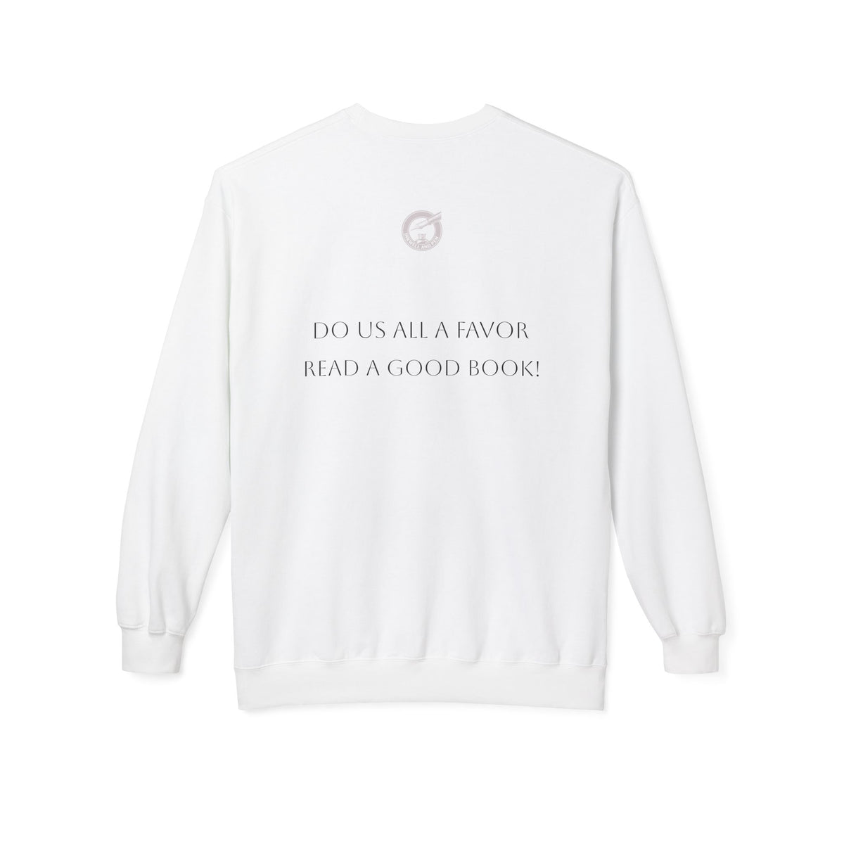 Novel Lover Crewneck Sweatshirt — "Reading Good Books" Vintage Book Quote