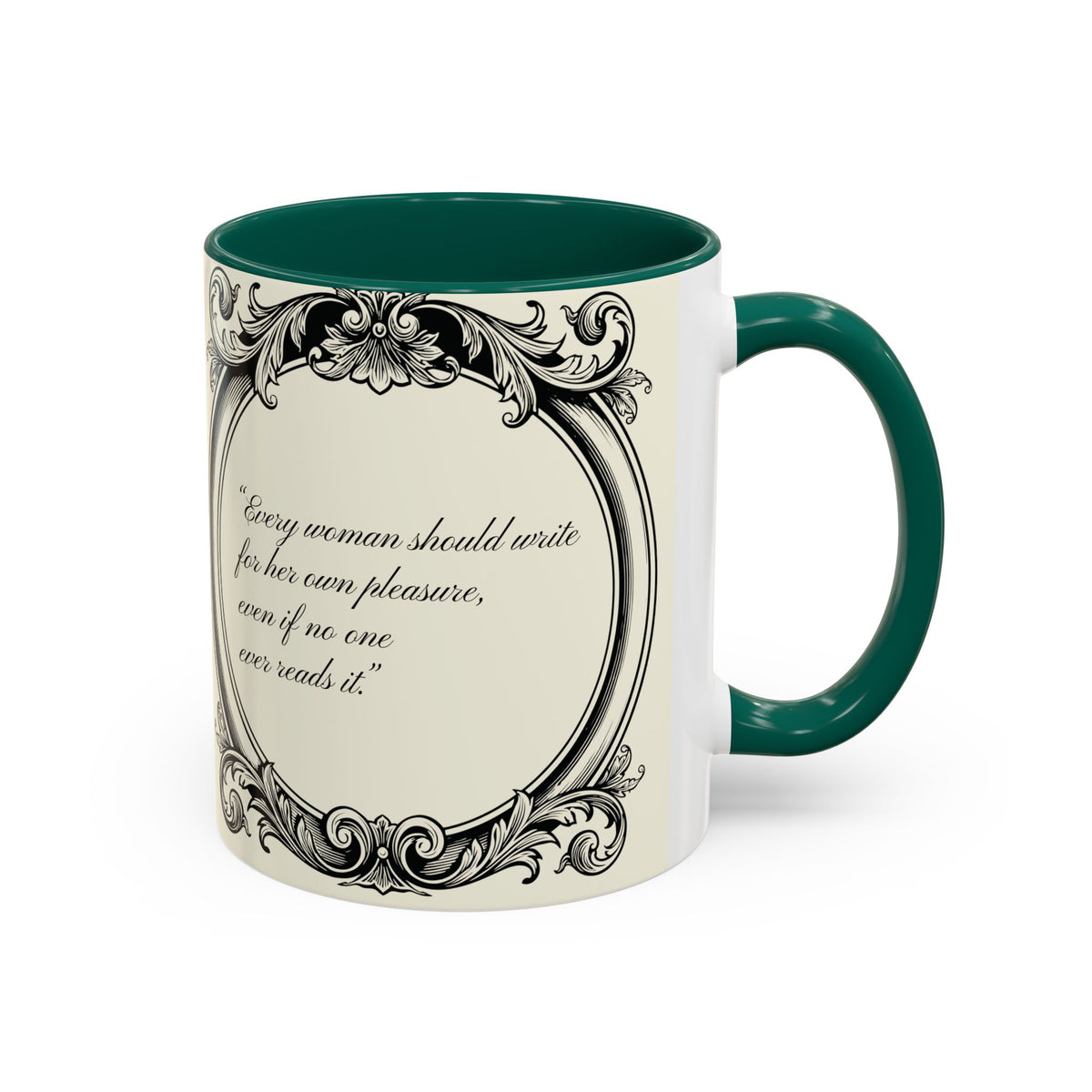Jane Austen Quote Mug — “Every woman should write...” (11oz & 15oz)