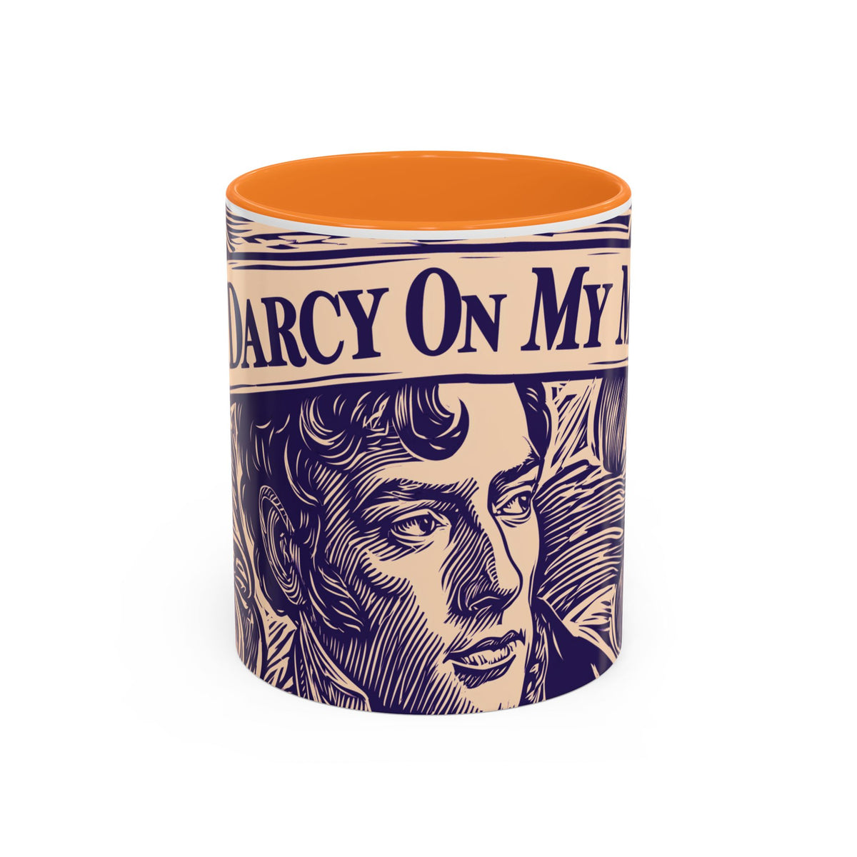 Darcy On My Mind Ceramic Mug — Jane Austen Literary Coffee Cup (11oz/15oz)