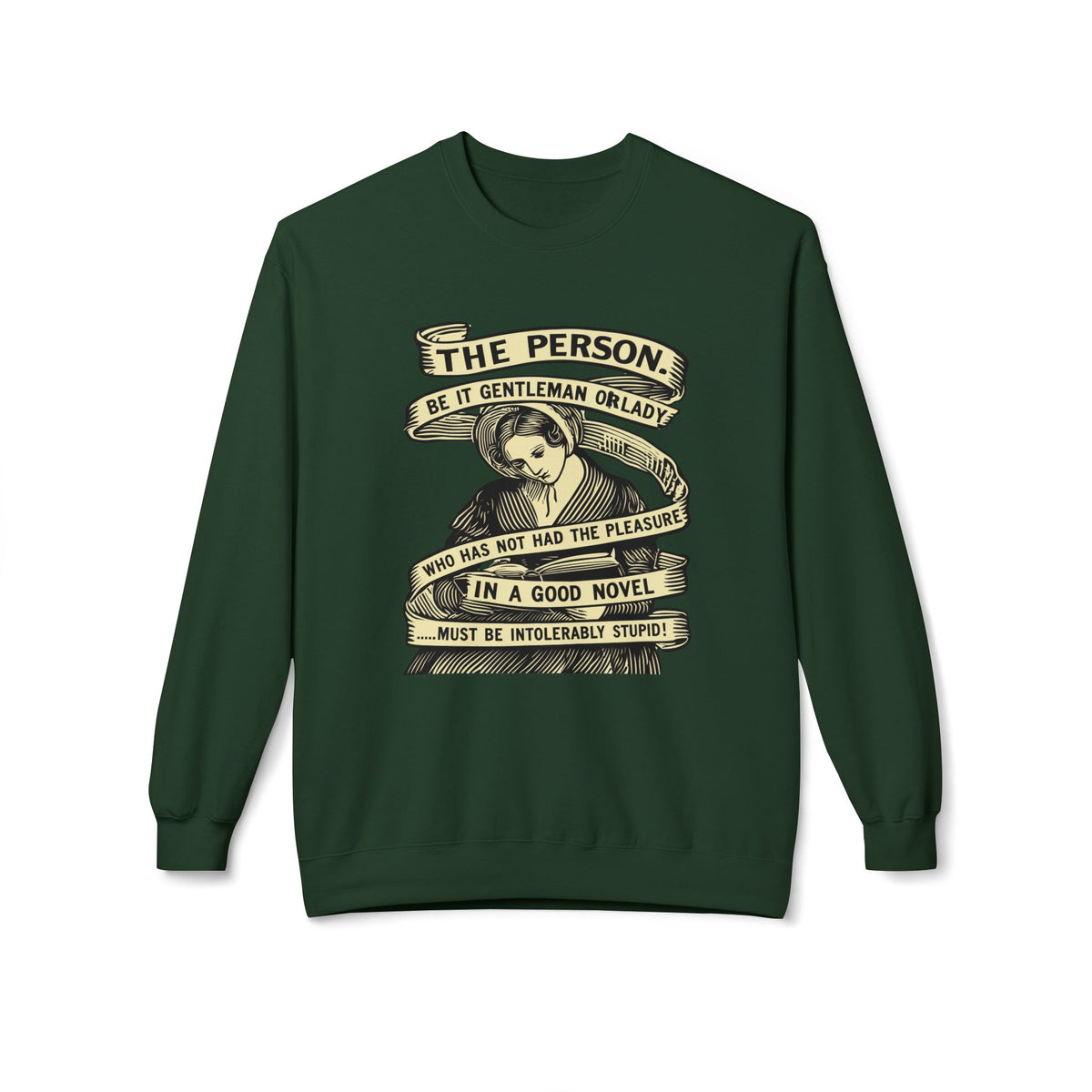 Sweatshirt — "The Person...must be intolerably stupid" Vintage Book Lover Crewneck