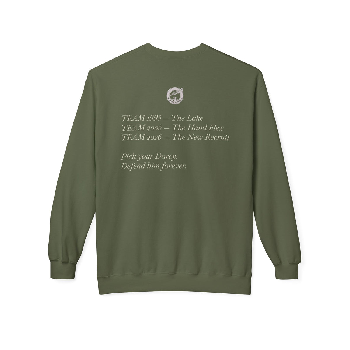 Jane Austen Followers Sweatshirt — "Yearn-Aissance… yes, we’re back!"