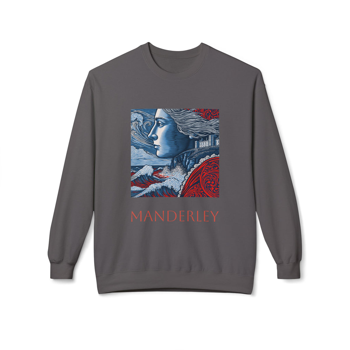 Manderley Crewneck Sweatshirt — "I feel her everywhere, you do too, don't you?"