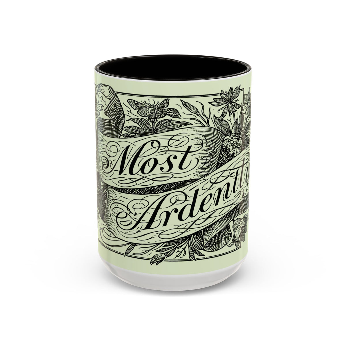 Most Ardently script banner floral Mug | Pink 11 or 15 oz.