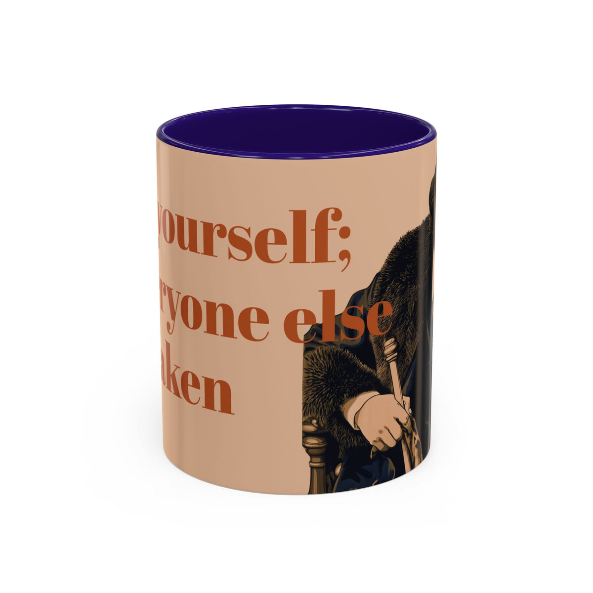 Oscar Wilde Quote Mug — "Be Yourself; Everyone Else Is Taken" Ceramic Coffee Cup (11oz/15oz)