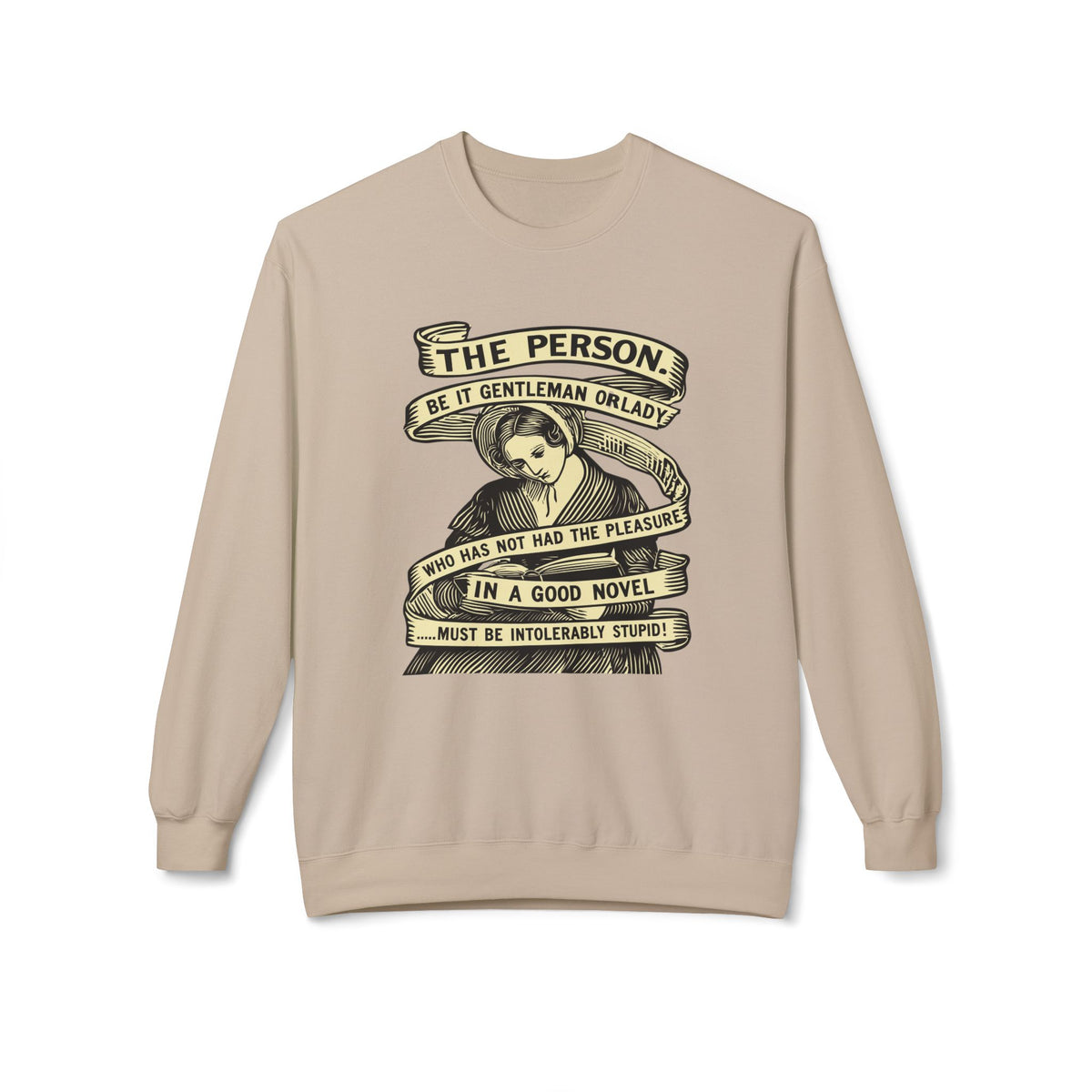 Sweatshirt — "The Person...must be intolerably stupid" Vintage Book Lover Crewneck