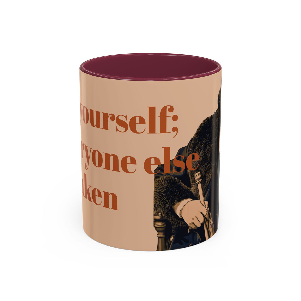 Oscar Wilde Quote Mug — "Be Yourself; Everyone Else Is Taken" Ceramic Coffee Cup (11oz/15oz)