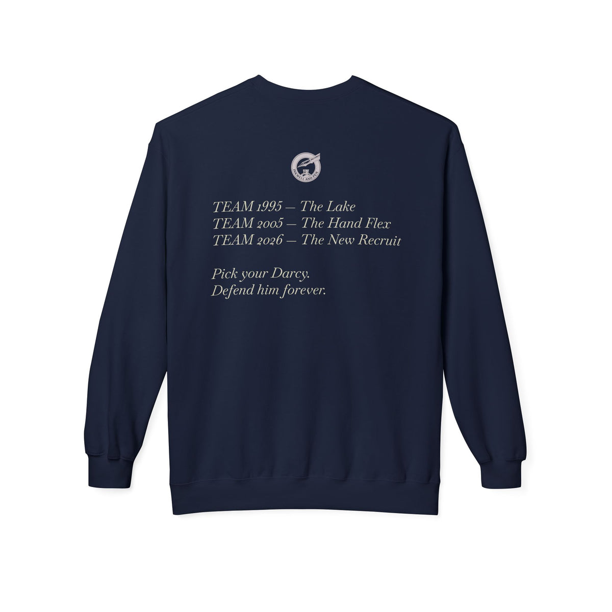 Jane Austen Followers Sweatshirt — "Yearn-Aissance… yes, we’re back!"