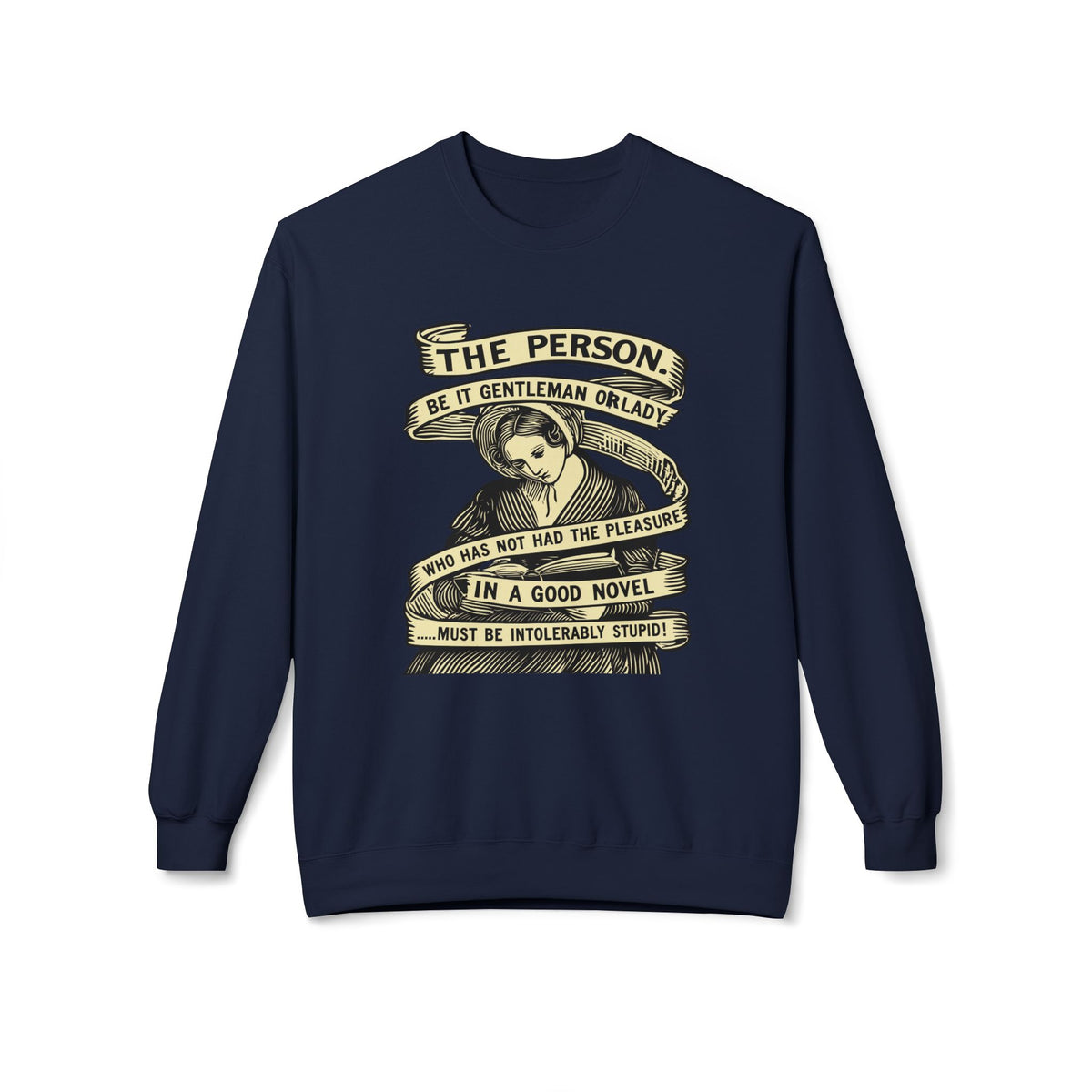 Sweatshirt — "The Person...must be intolerably stupid" Vintage Book Lover Crewneck