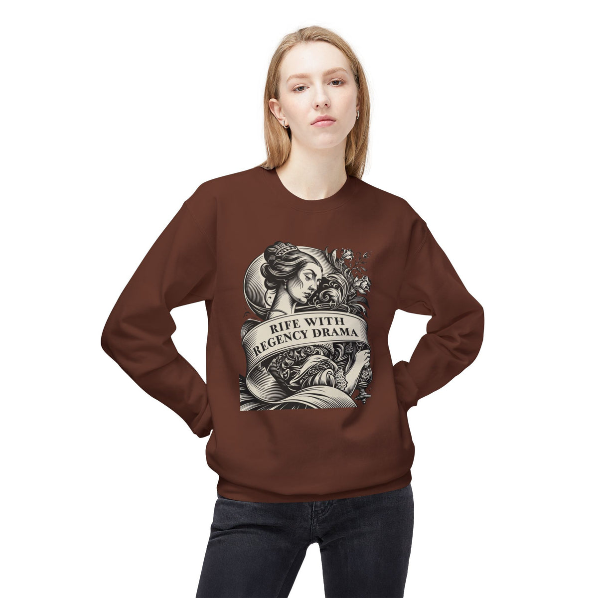 Jane Austen Reader - Crewneck Sweatshirt — "Rife With Regency Drama" Vintage Floral Graphic