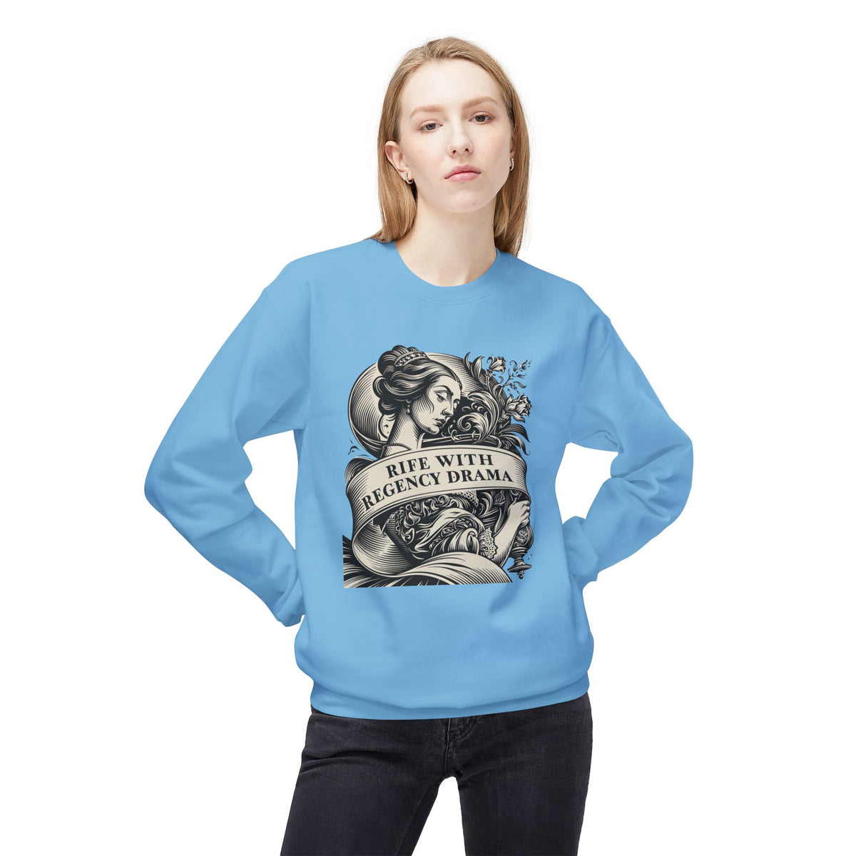 Jane Austen Reader - Crewneck Sweatshirt — "Rife With Regency Drama" Vintage Floral Graphic