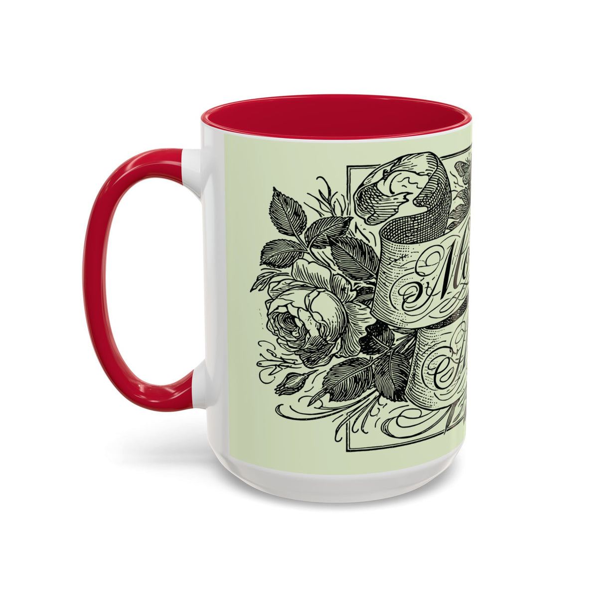 Most Ardently script banner floral Mug | Pink 11 or 15 oz.