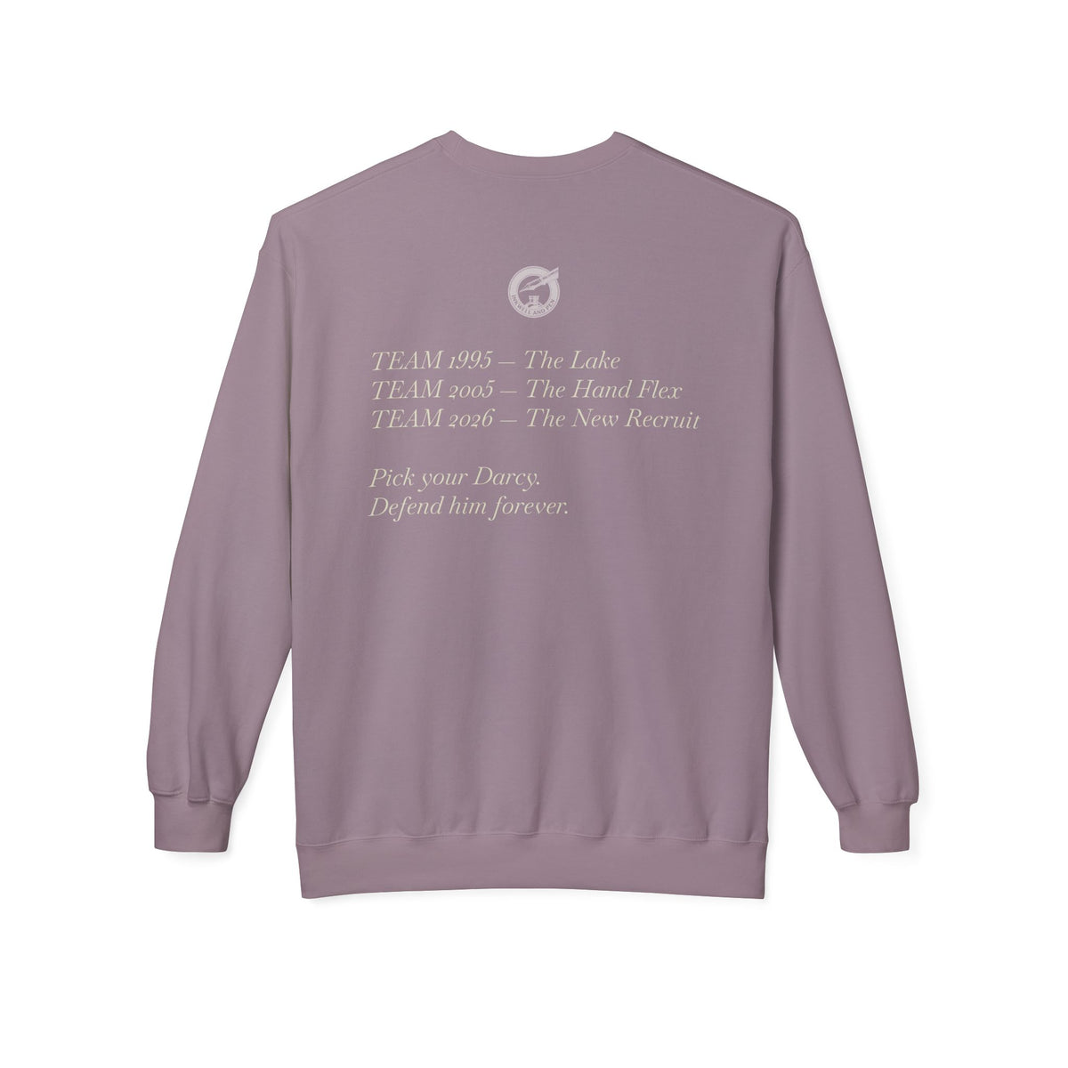 Jane Austen Followers Sweatshirt — "Yearn-Aissance… yes, we’re back!"