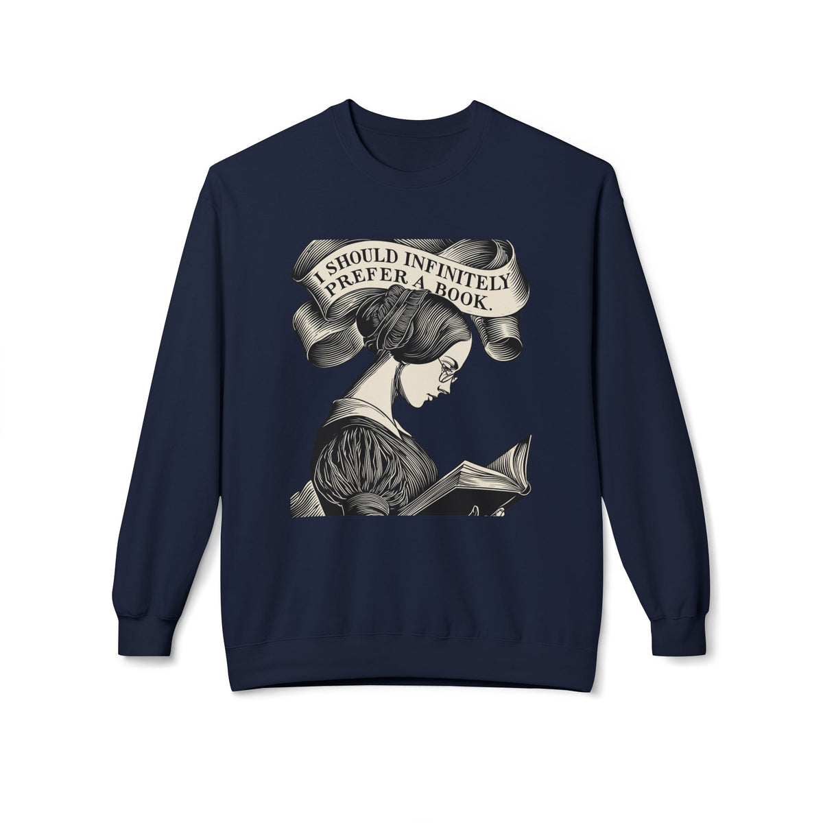 Book Lover Sweatshirt — "I Should Infinitely Prefer a Book" Vintage Reading Crewneck