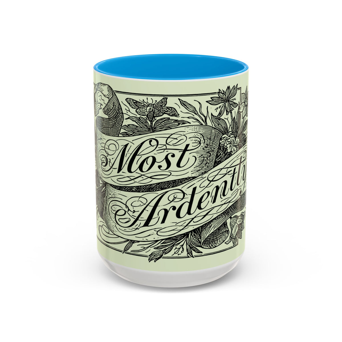 Most Ardently script banner floral Mug | Pink 11 or 15 oz.