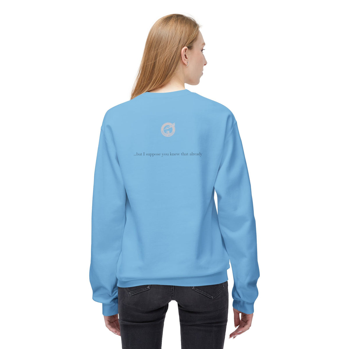 Sweatshirt — "The Person...must be intolerably stupid" Vintage Book Lover Crewneck