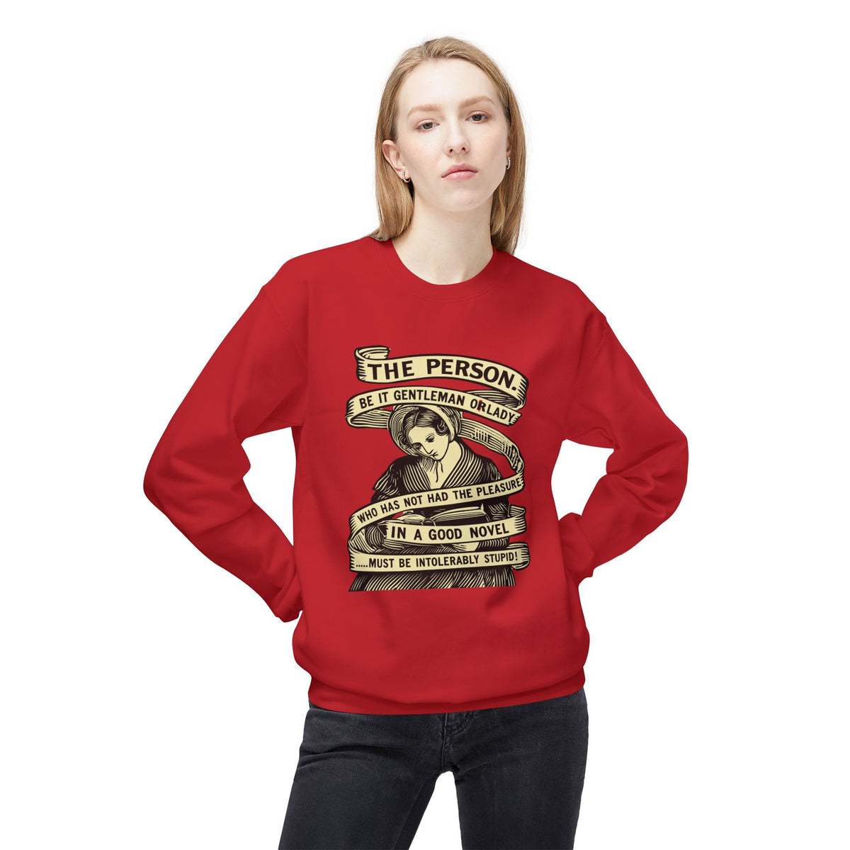 Sweatshirt — "The Person...must be intolerably stupid" Vintage Book Lover Crewneck