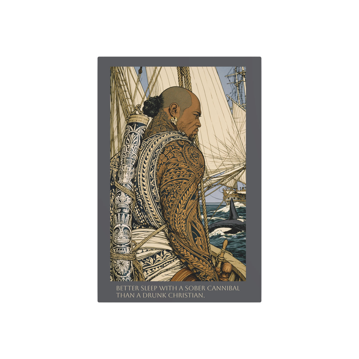 Nautical Tattooed Sailor — Helmsman's Watch Metal Art Sign — "Better Sleep with a Sober Cannibal" Wall Decor