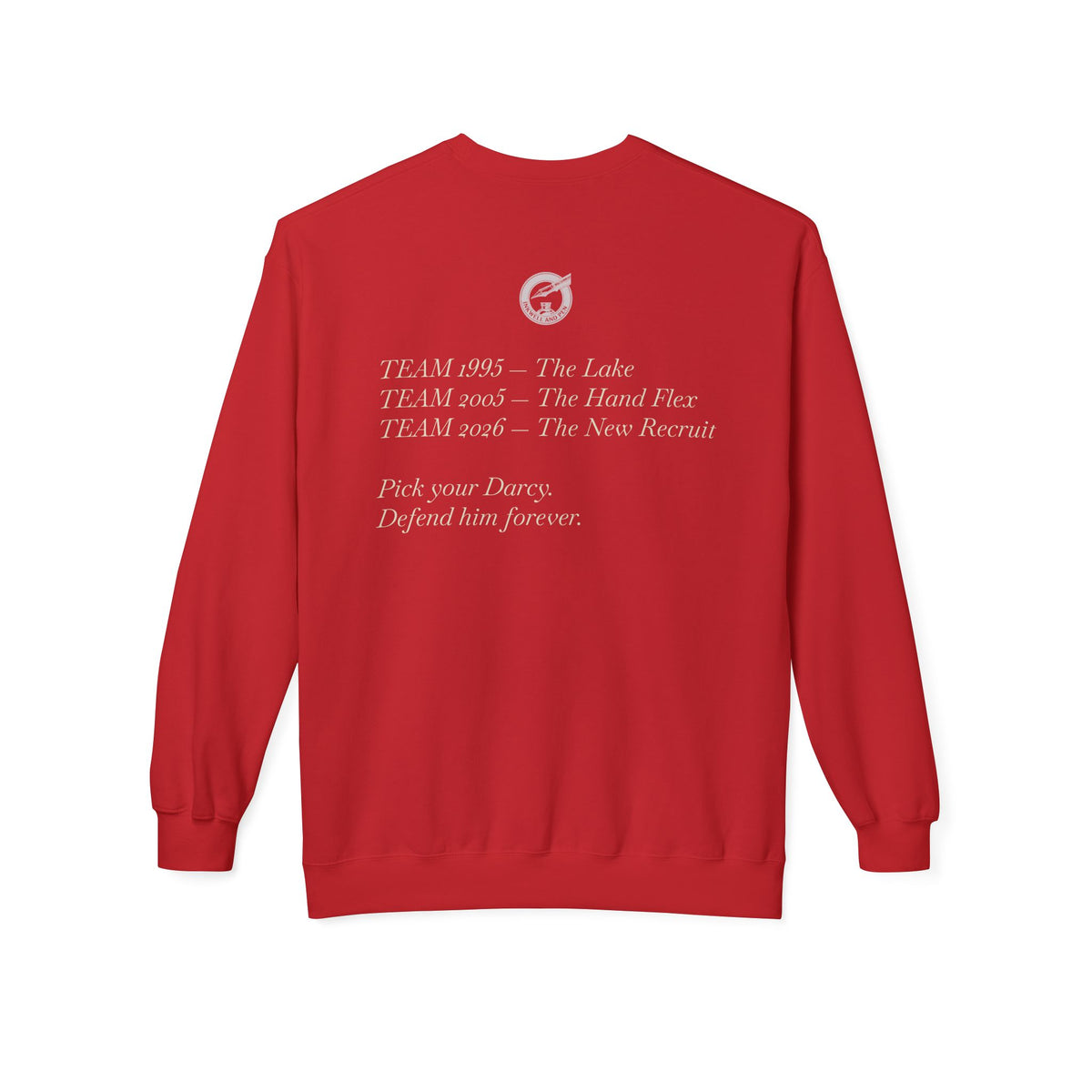 Jane Austen Followers Sweatshirt — "Yearn-Aissance… yes, we’re back!"