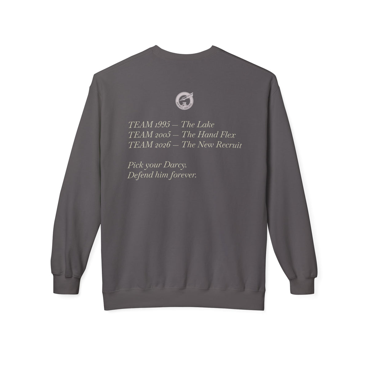Jane Austen Followers Sweatshirt — "Yearn-Aissance… yes, we’re back!"