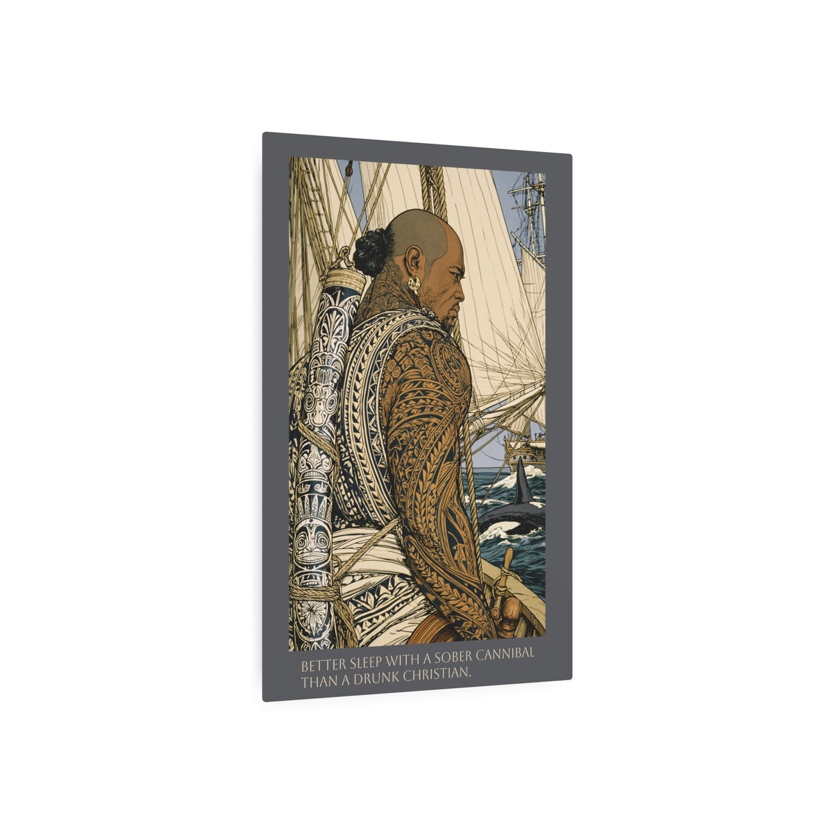 Nautical Tattooed Sailor — Helmsman's Watch Metal Art Sign — "Better Sleep with a Sober Cannibal" Wall Decor