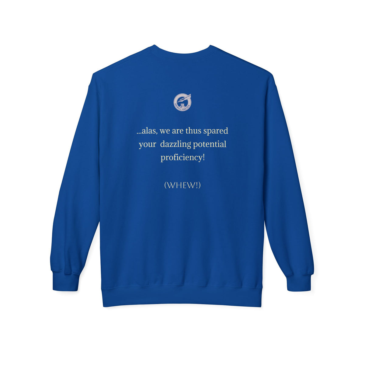 Pianoforte Lament - Graphic Sweatshirt – “If I Had Ever Learnt, I Should Have Been a Great Proficient”