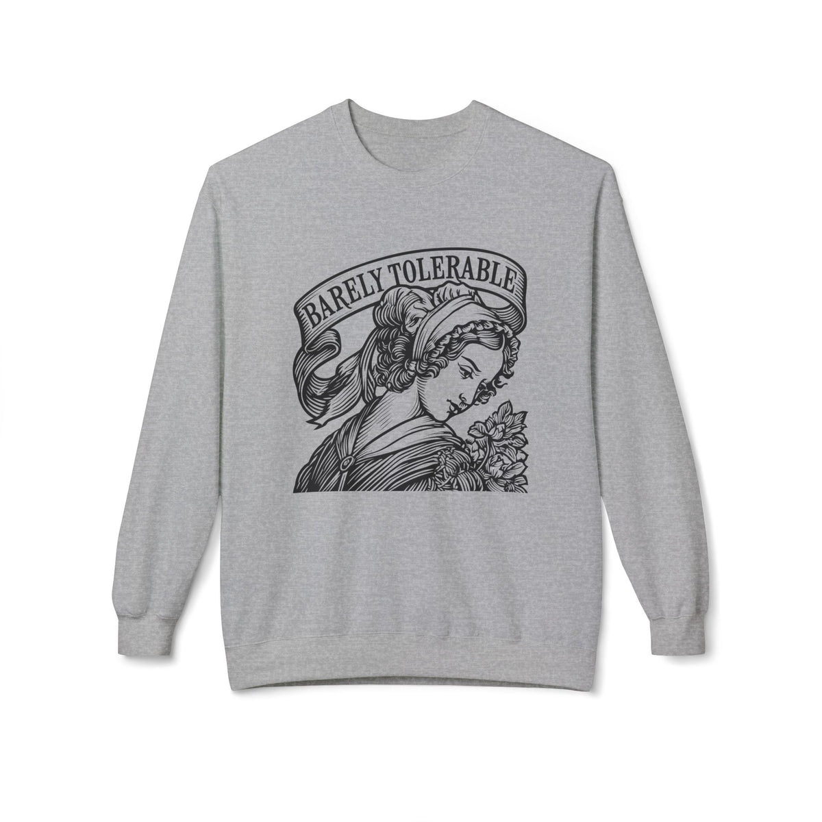 "Barely Tolerable" Vintage Portrait Sweatshirt