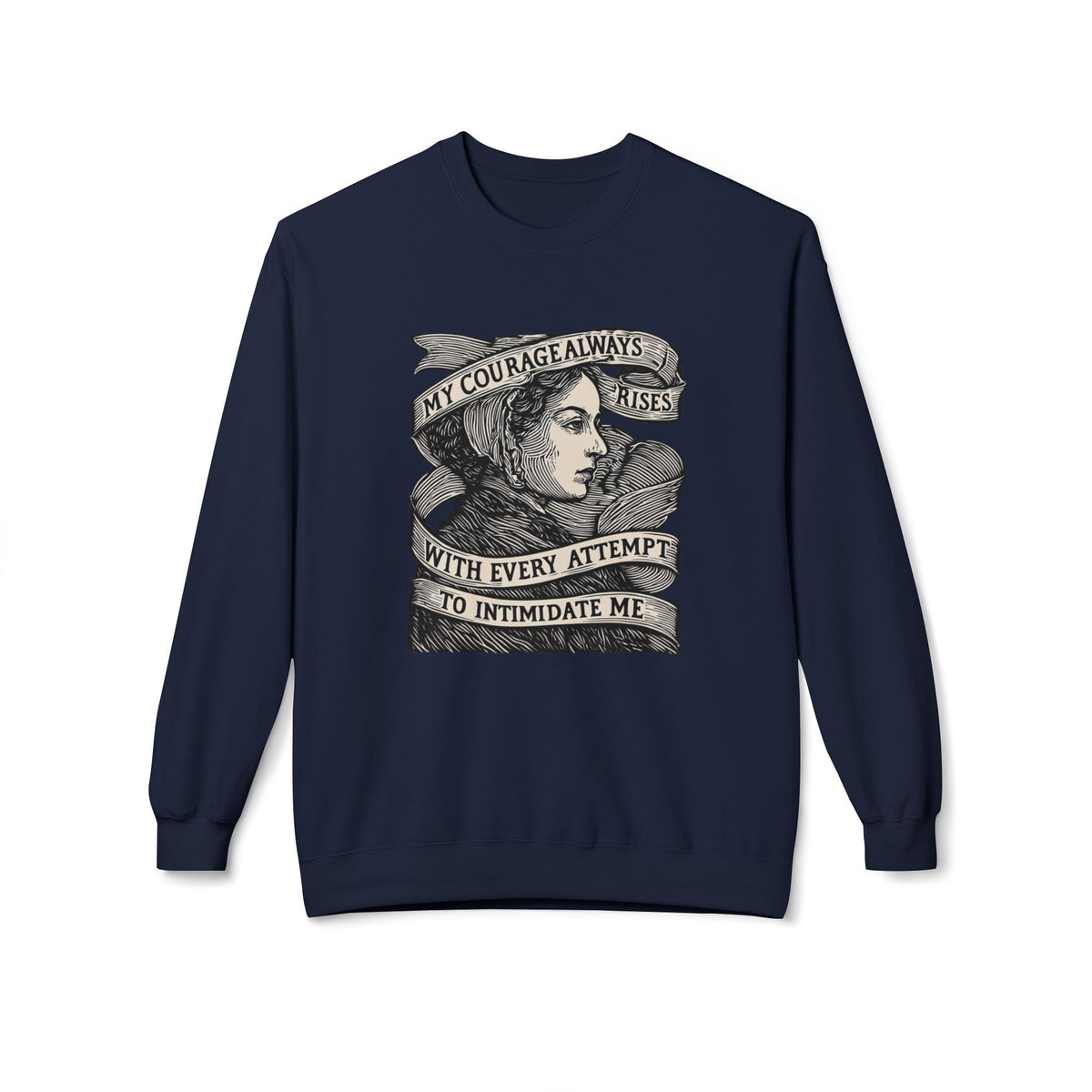 Courage Rises Crewneck Sweatshirt — Vintage Feminist Quote Graphic
