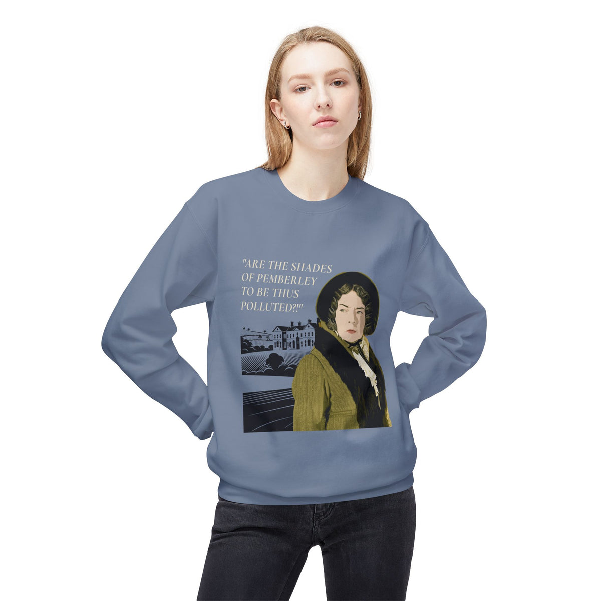 Pride & Prejudice 'You Betcha Lady Catherine' Crewneck Sweatshirt