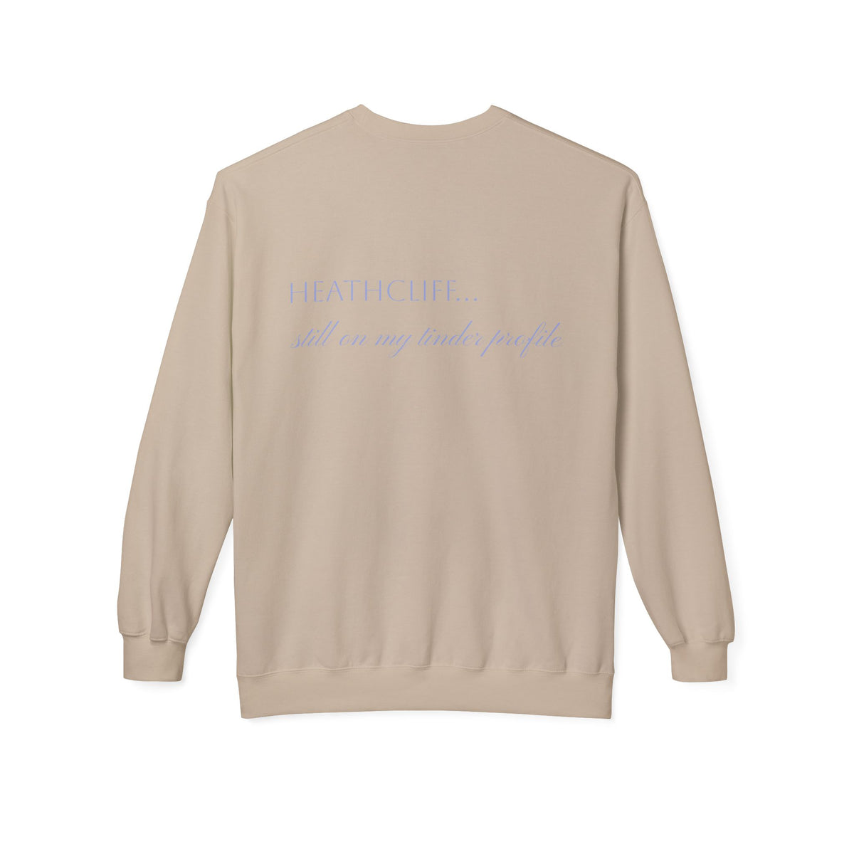 Wurthering Heights Crewneck Sweatshirt — Moorscape "I'd Marry the Storm Again"