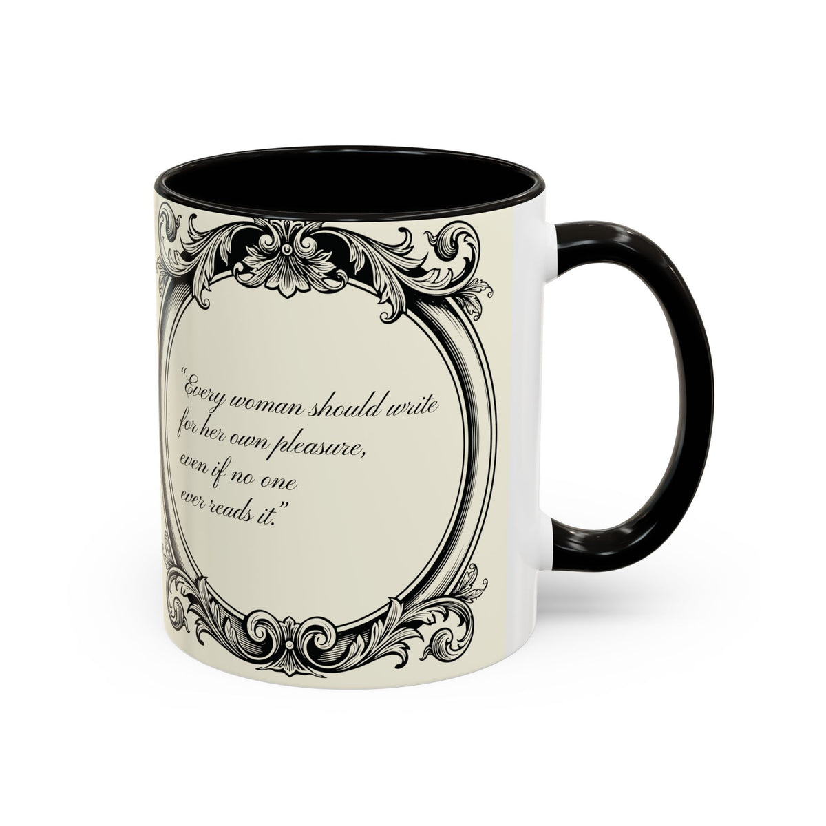 Jane Austen Quote Mug — “Every woman should write...” (11oz & 15oz)