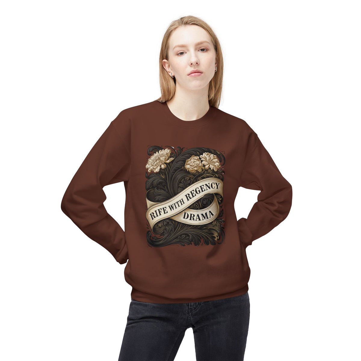 Regency Drama Crewneck Sweatshirt — "Rife With Regency Drama" Vintage Floral Graphic