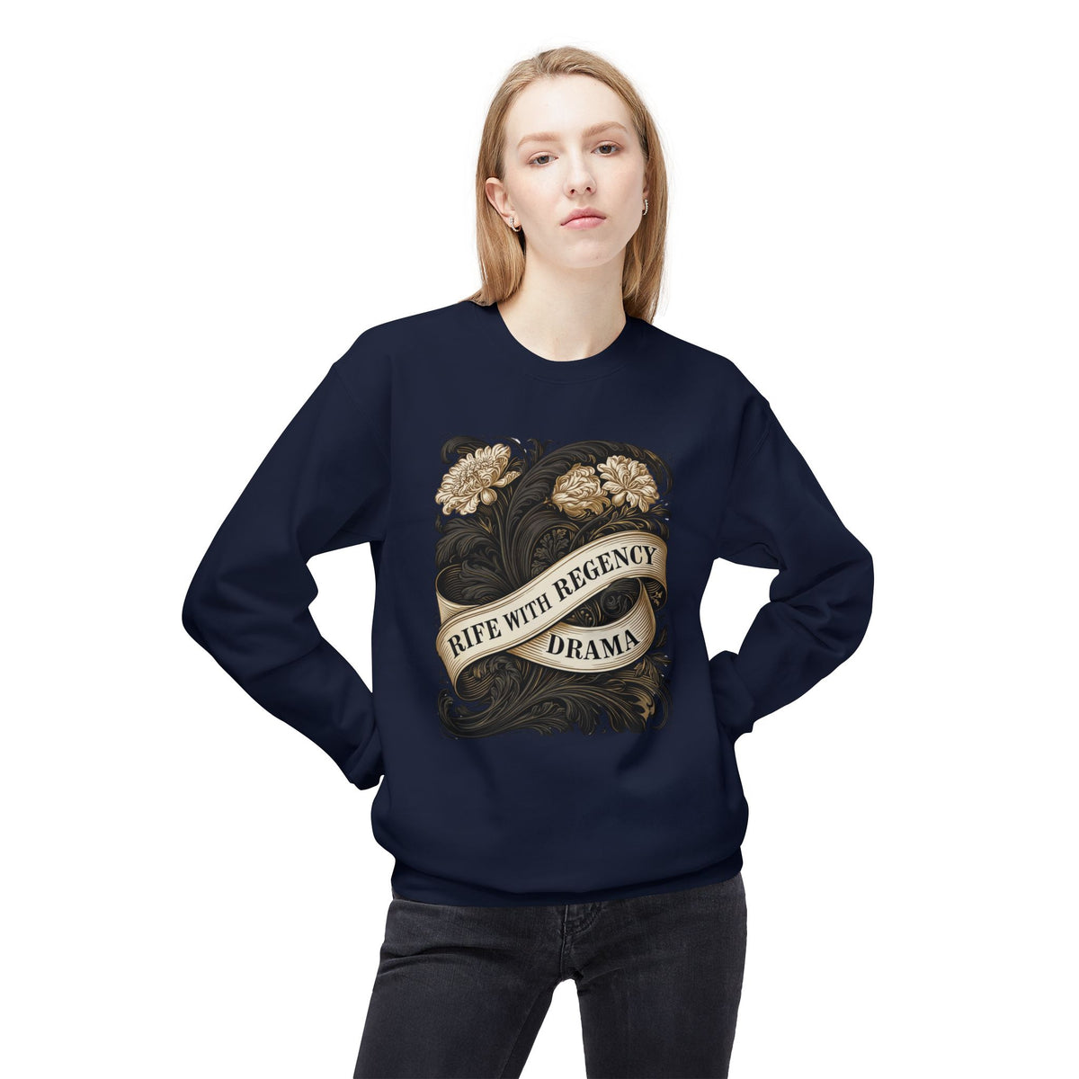 Regency Drama Crewneck Sweatshirt — "Rife With Regency Drama" Vintage Floral Graphic