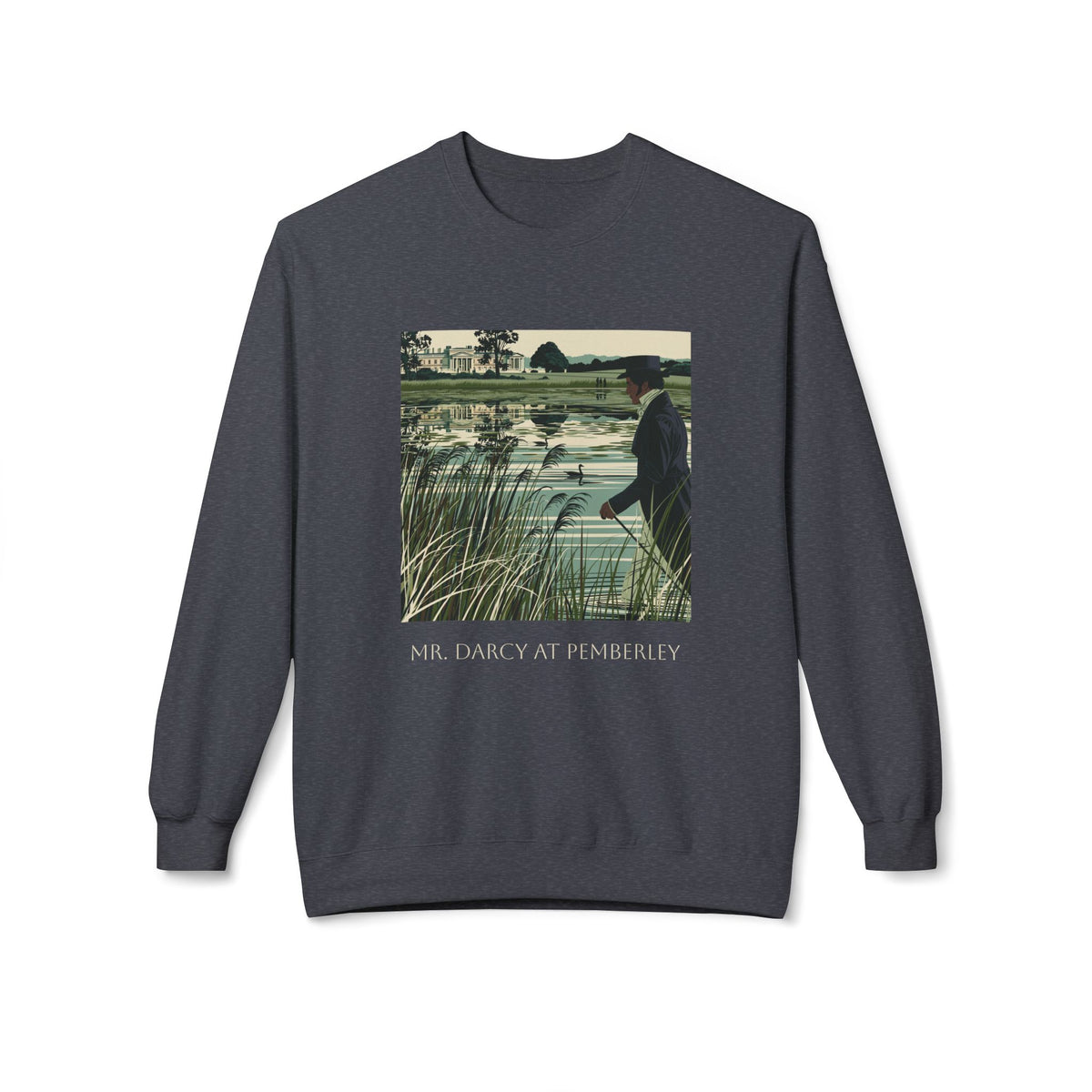 Mr. Darcy Crewneck Sweatshirt — "Mr. Darcy at Pemberley" Classic Jane Austen Sweatshirt