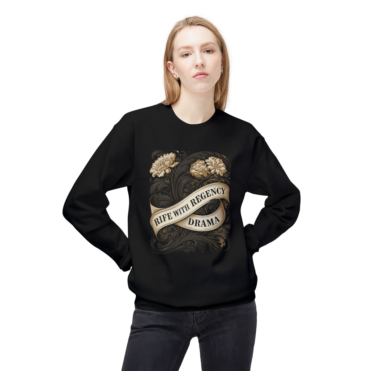 Regency Drama Crewneck Sweatshirt — "Rife With Regency Drama" Vintage Floral Graphic
