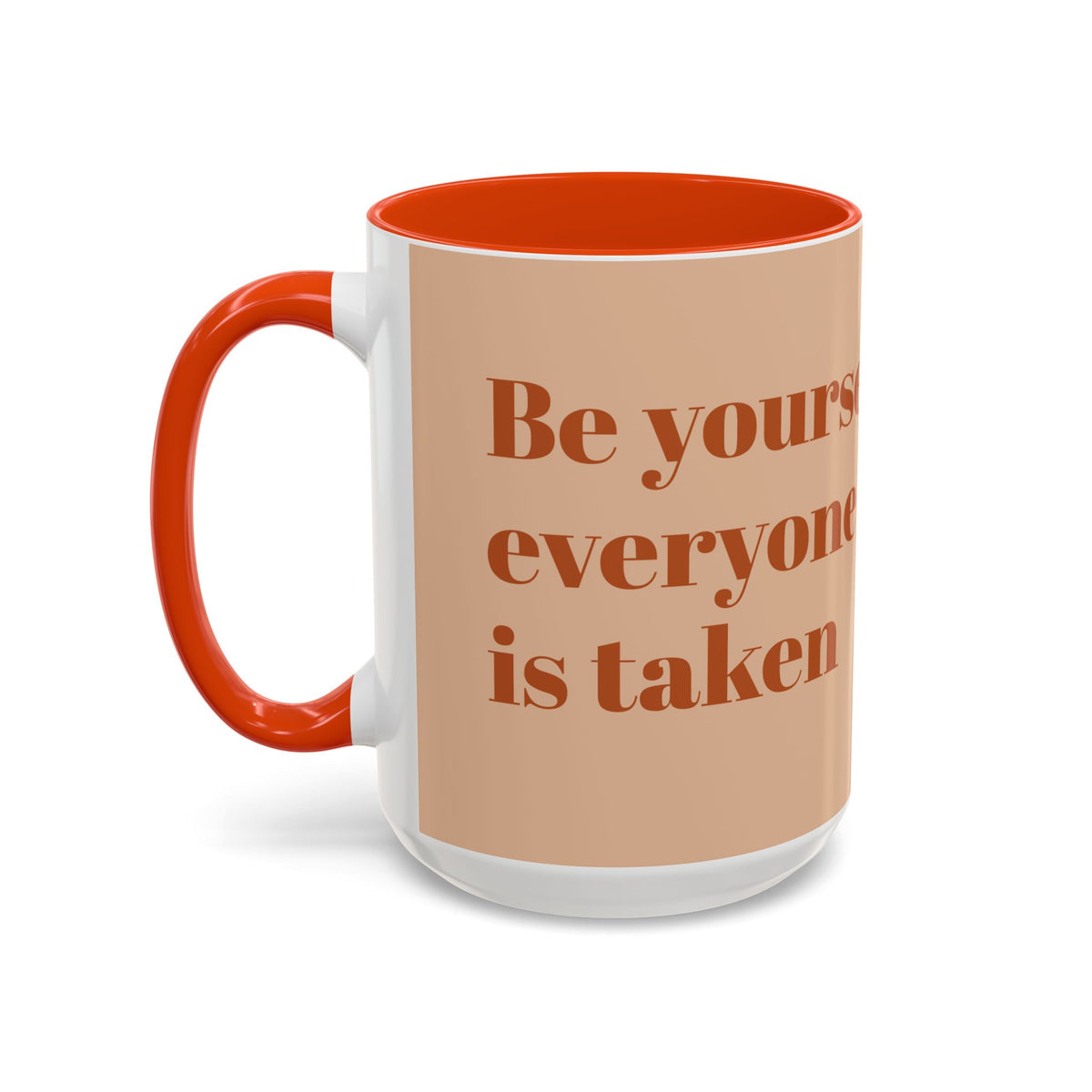Oscar Wilde Quote Mug — "Be Yourself; Everyone Else Is Taken" Ceramic Coffee Cup (11oz/15oz)