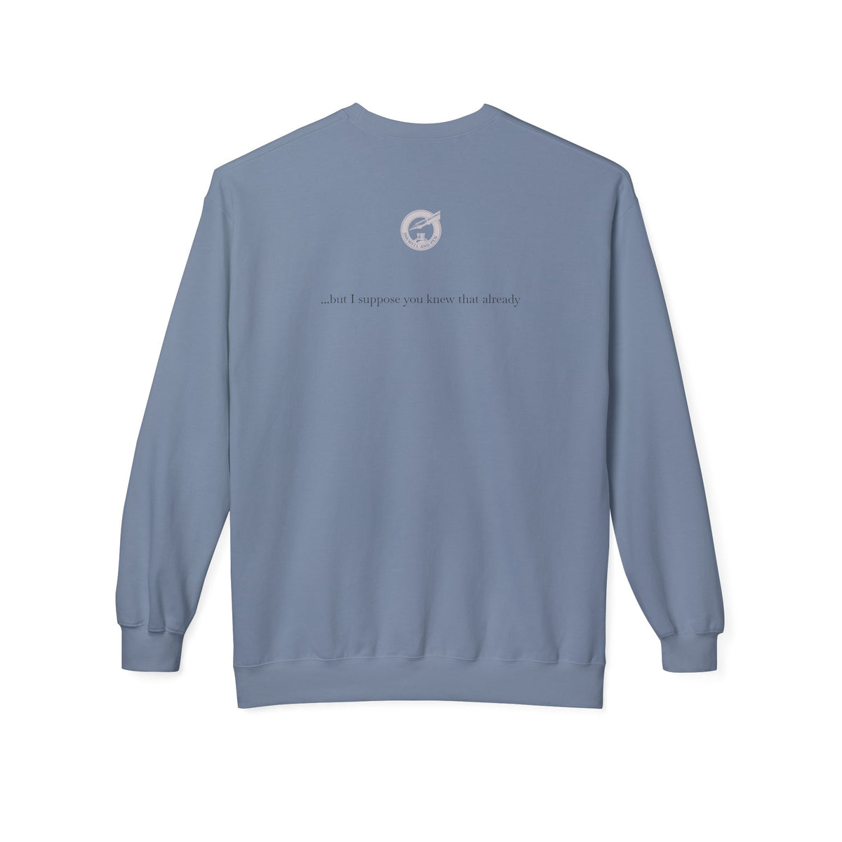 Sweatshirt — "The Person...must be intolerably stupid" Vintage Book Lover Crewneck