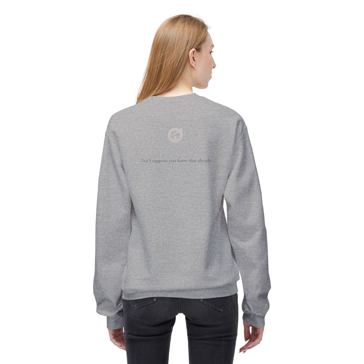 Sweatshirt — "The Person...must be intolerably stupid" Vintage Book Lover Crewneck