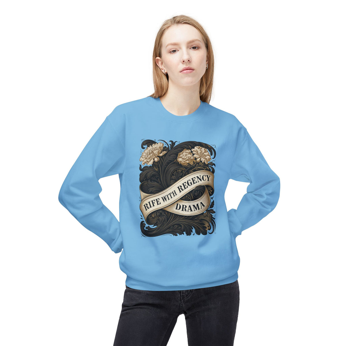 Regency Drama Crewneck Sweatshirt — "Rife With Regency Drama" Vintage Floral Graphic