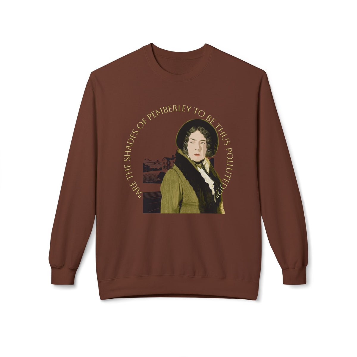 Jane Austen 'Shades of Pemberley' Crewneck Sweatshirt — Elizabeth Bennet Fictionalized Quote