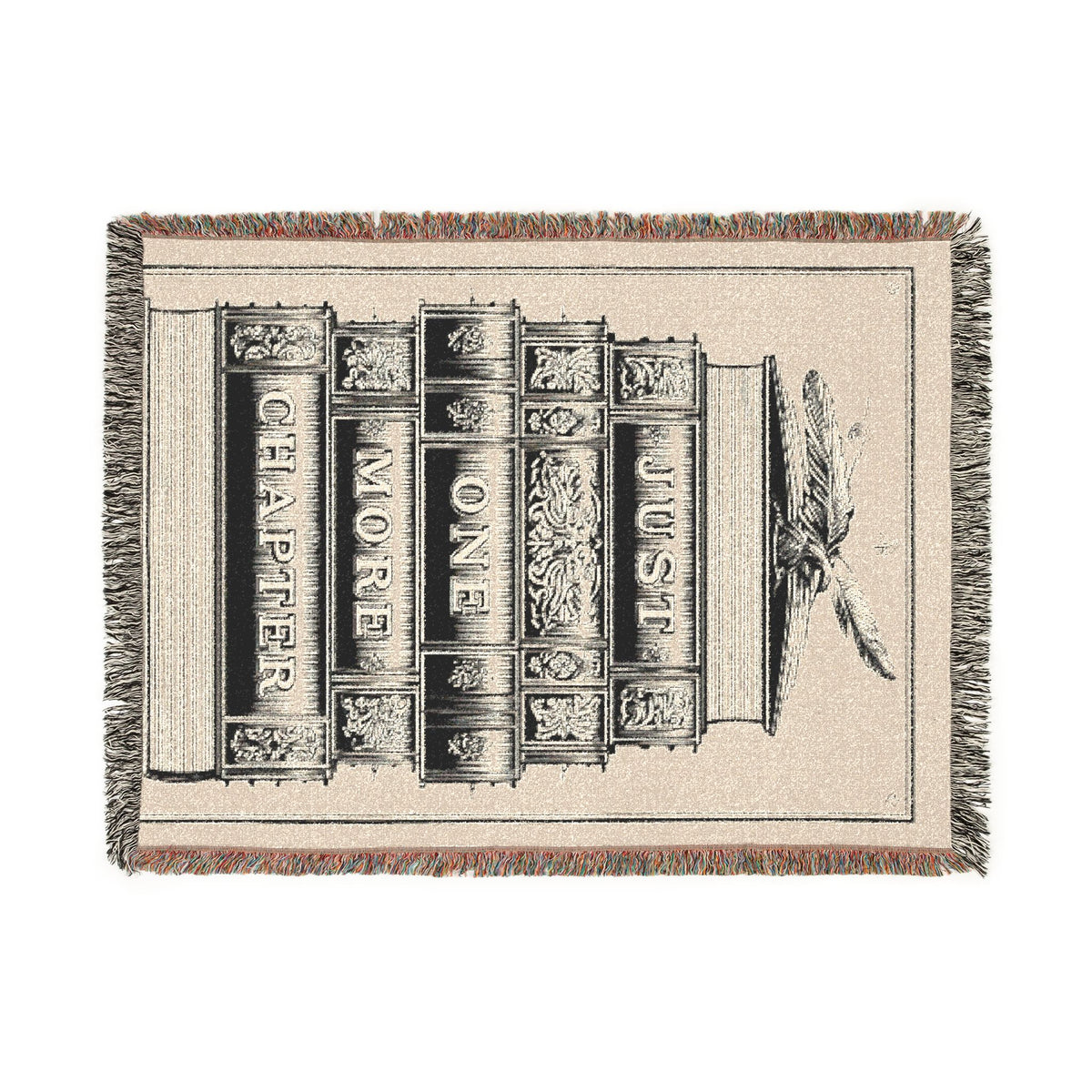 "Just One More Chapter"  Mantra Woven Blanket | Excuse Tapestry Throw