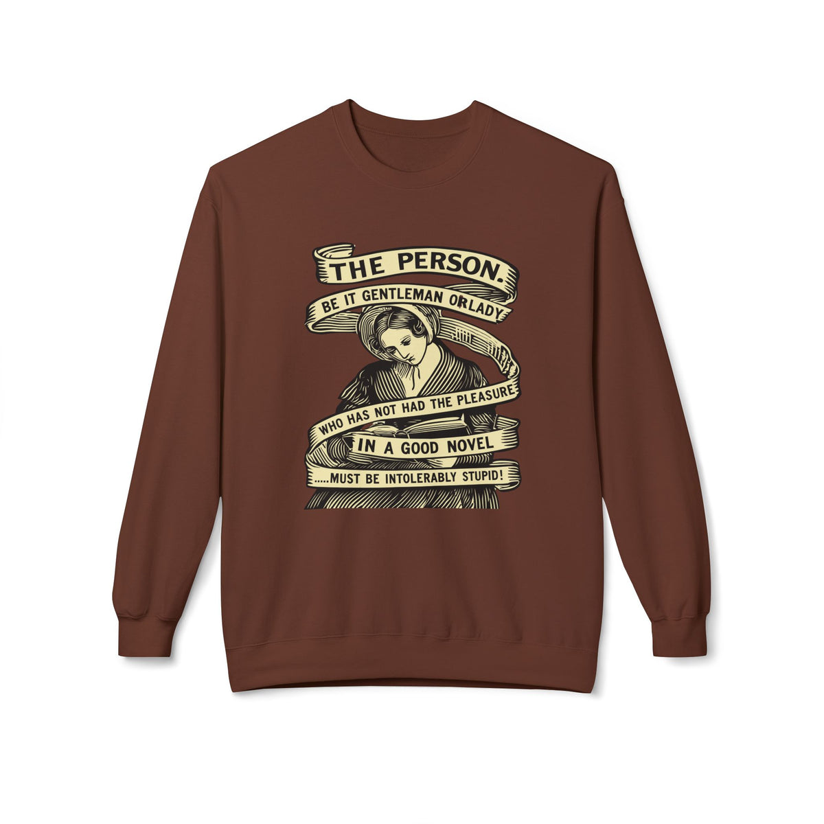 Sweatshirt — "The Person...must be intolerably stupid" Vintage Book Lover Crewneck