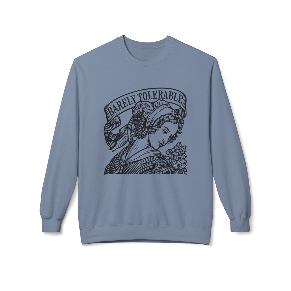 "Barely Tolerable" Vintage Portrait Sweatshirt