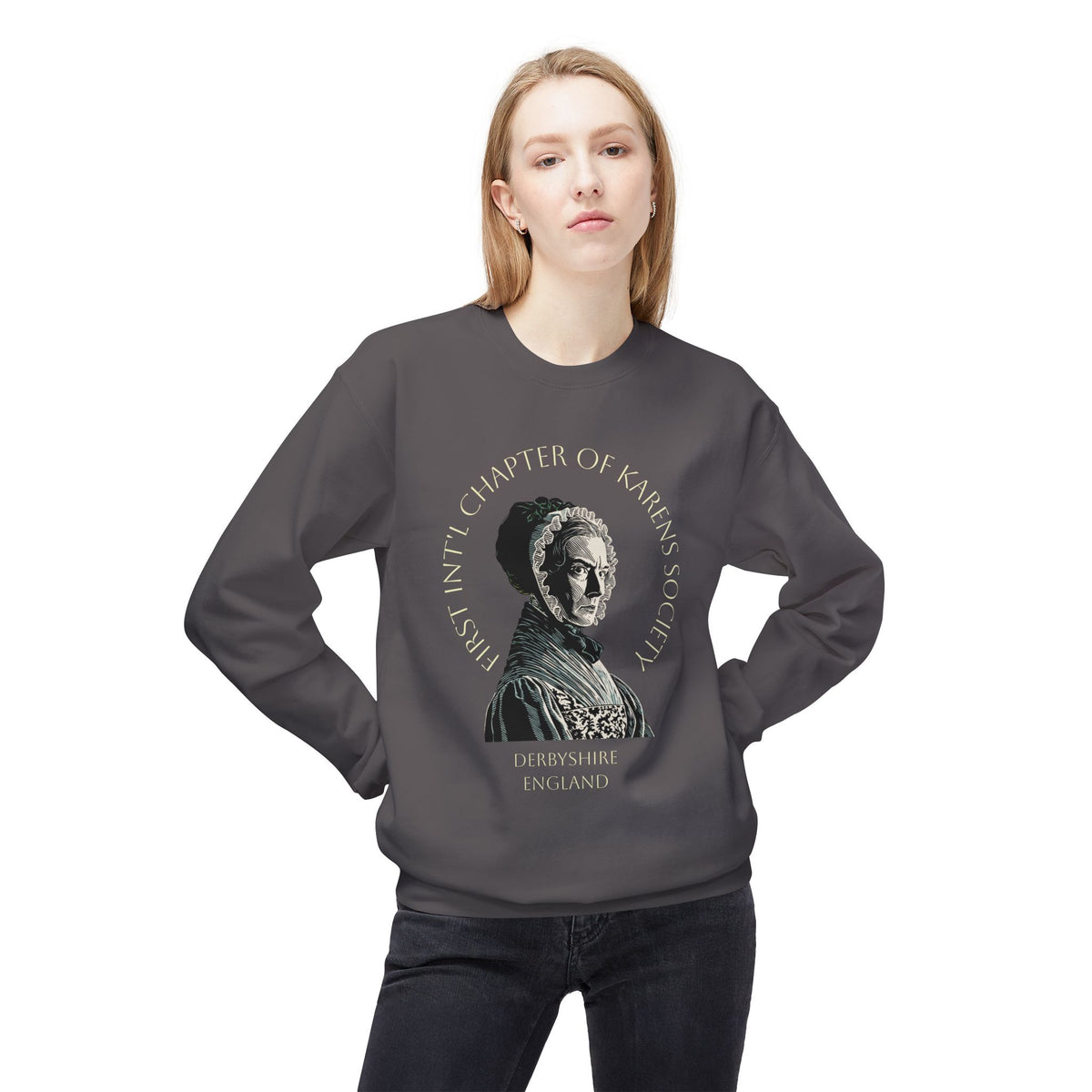 Lady Catherine de Bourgh Graphic Sweatshirt – Charter Member of First Int'l Karens Society